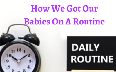 Routines, They Are A Must! How We Got Our Babies On One